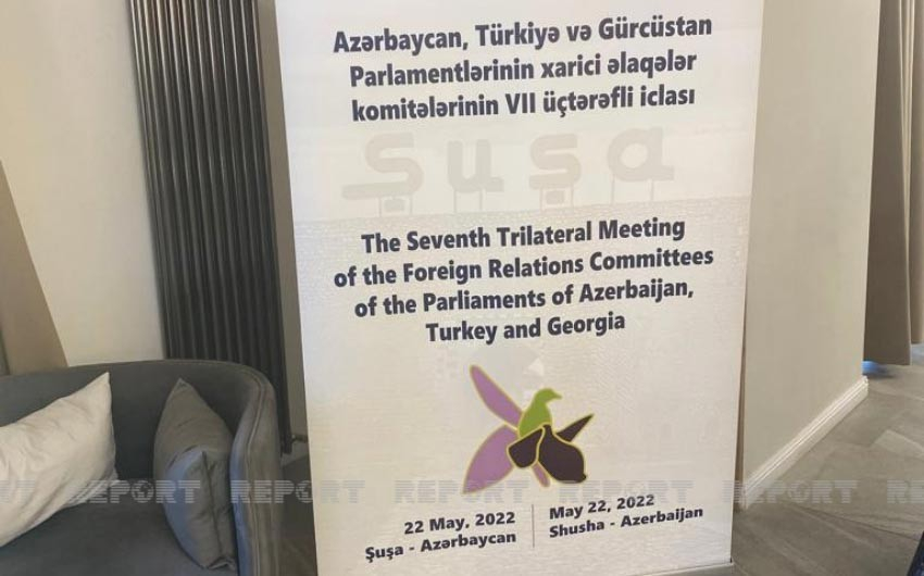 Şuşada Azərbaycan Türkiyə və Gürcüstan parlamentarilərinin iclası başa çatdı
