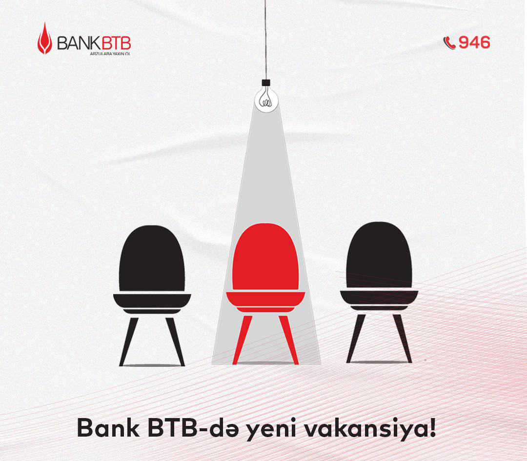 Bank BTB-də yeni vakansiya