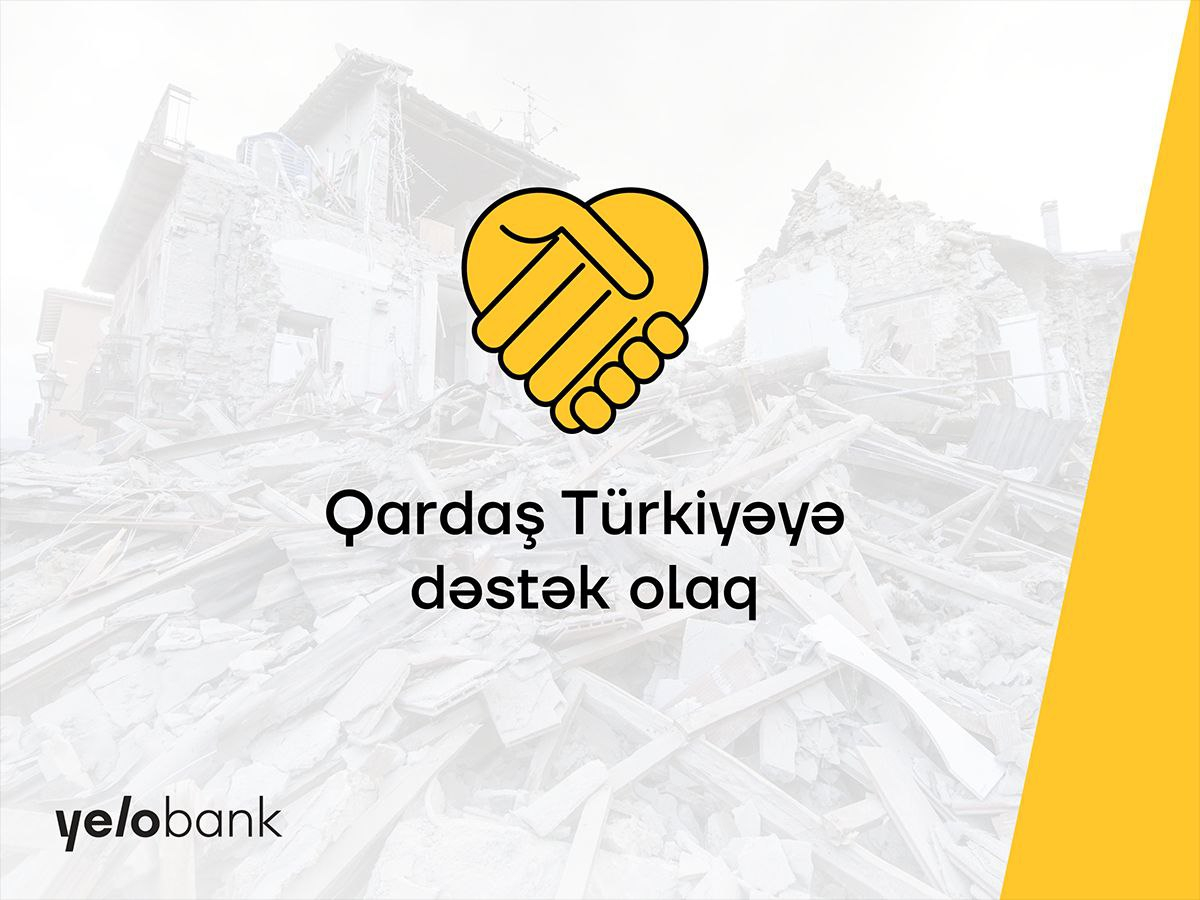 Yelo Bank-dan qardaş Türkiyəyə dəstək