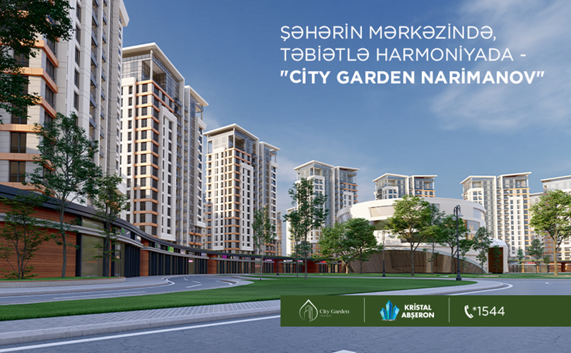 Şəhərin coğrafi mərkəzində yerləşən premium yaşayış kompleksi - "City Garden Narimanov" - FOTO