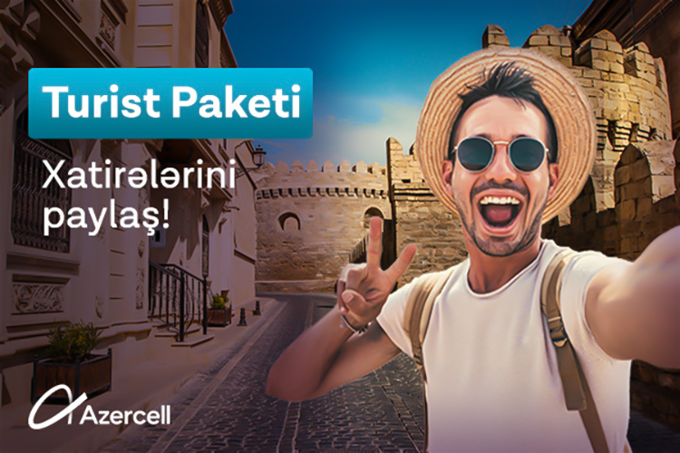 Azercell əcnəbi vətəndaşlar və ölkəmizin qonaqları üçün “Turist” tariflərini təqdim edir
