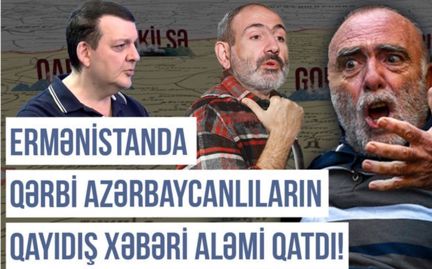 Qərbi Azərbaycan Xronikası: “Ermənistanda 100 min azərbaycanlı üçün yeni evlər tikilir” - VİDEO