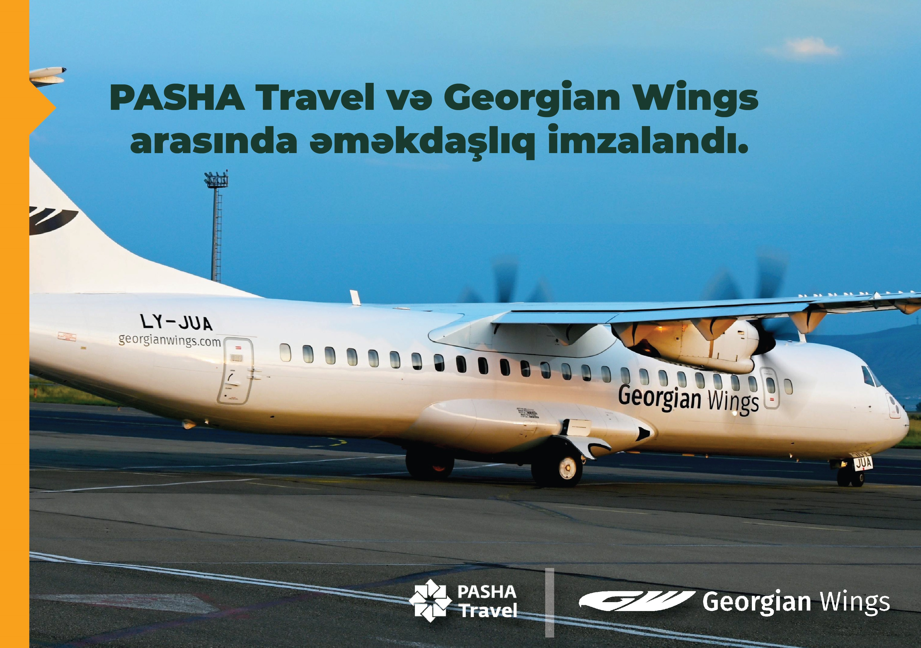 “PAŞA Travel” və “Georgian Wings” aviaşirkəti arasında strateji tərəfdaşlıq üzrə müqavilə imzalanıb