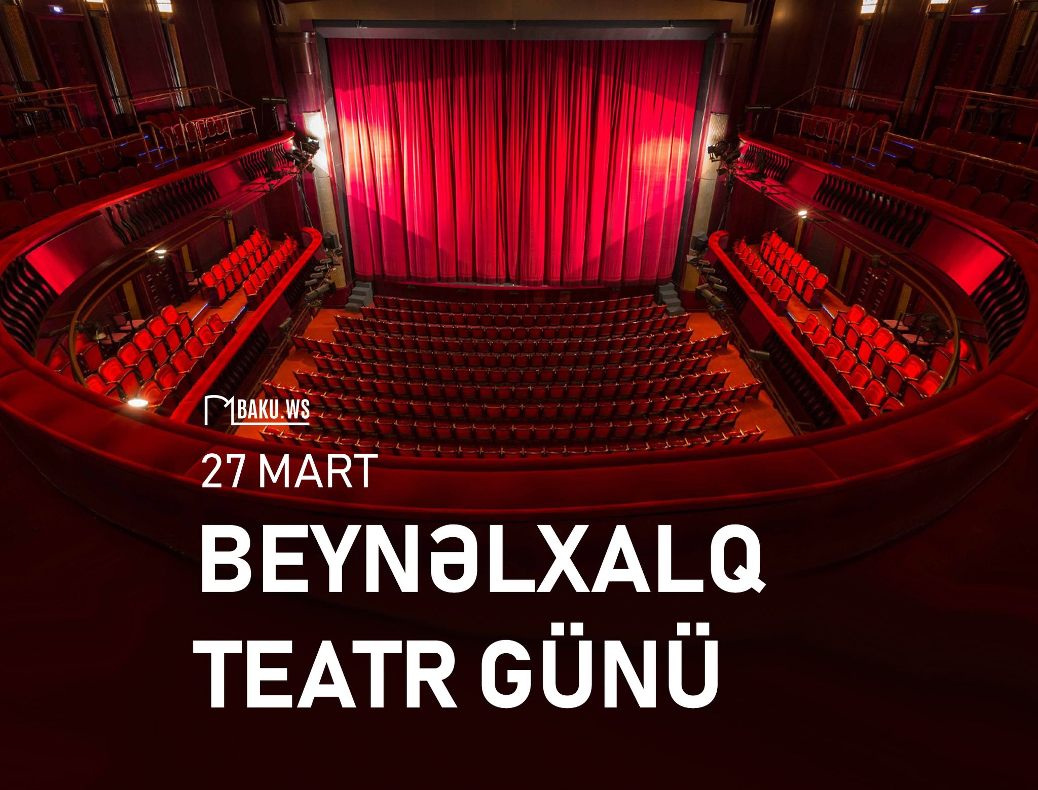 Bu gün Beynəlxalq Teatr Günüdür
