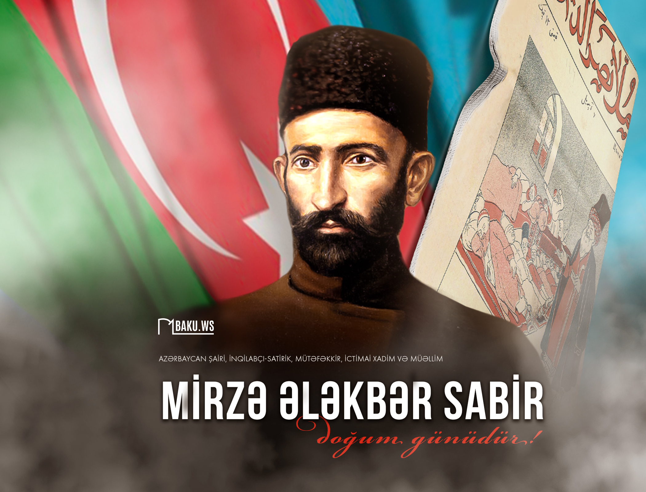 Böyük Azərbaycan şairi Mirzə Ələkbər Sabirin anadan olmasından 162 il ötür