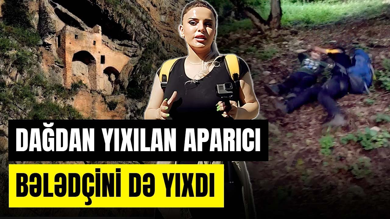 Dağdan yıxılan aparıcı bələdçini də yıxdı - VİDEO - BAKU TV